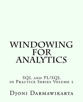 Windowing for Analytics by Darmawikarta, Djoni