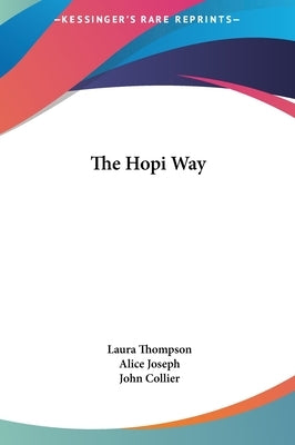 The Hopi Way by Thompson, Laura