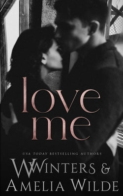 Love Me by Winters, W.
