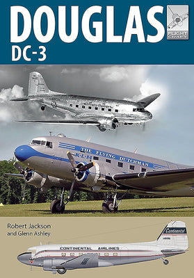 Douglas DC-3: The Airliner That Revolutionised Air Transport by Jackson, Robert