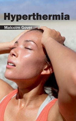 Hyperthermia by Gover, Malcolm