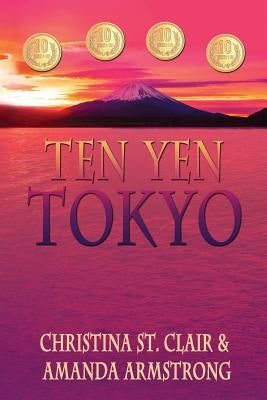 Ten Yen Tokyo by Armstrong, Amanda