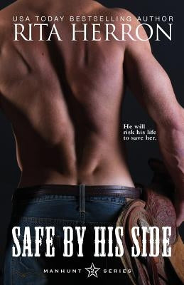 Safe By His Side by Herron, Rita
