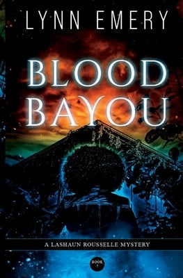 Blood Bayou by Emery, Lynn