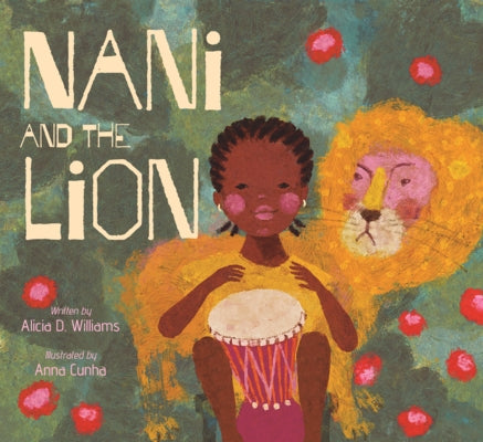 Nani and the Lion by Williams, Alicia D.
