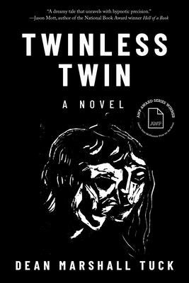 Twinless Twin by Tuck, Dean Marshall
