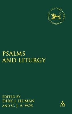 Psalms and Liturgy by Human, D. J.