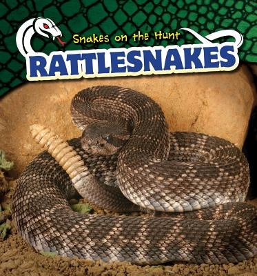 Rattlesnakes by Reynolds, Shaye