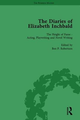 The Diaries of Elizabeth Inchbald Vol 2 by Robertson, Ben P.