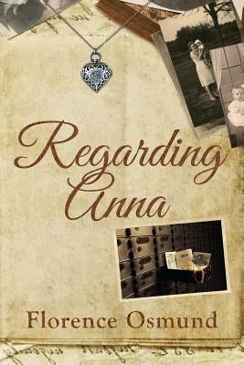 Regarding Anna by Osmund, Florence