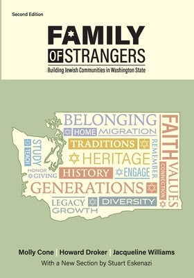 Family of Strangers: Building Jewish Communities in Washington State by Droker, Howard