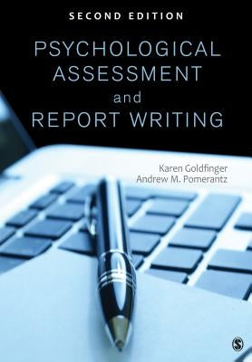 Psychological Assessment and Report Writing by Goldfinger