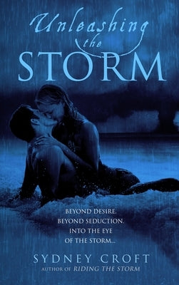 Unleashing the Storm by Croft, Sydney