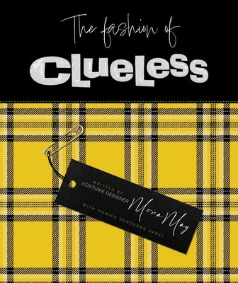 The Fashion of Clueless by May, Mona