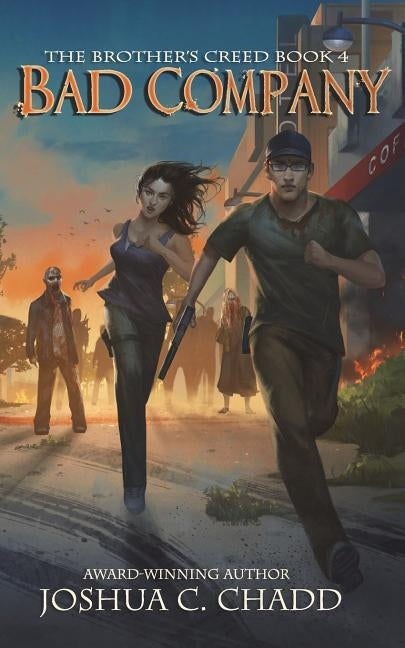 Bad Company by Chadd, Joshua C.