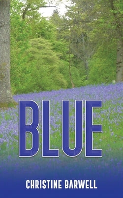 Blue by Barwell, Christine