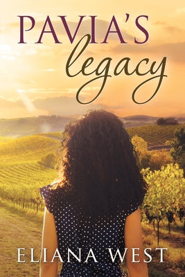 Pavia's Legacy by West, Eliana