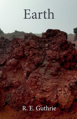 Earth by Guthrie, R. E.