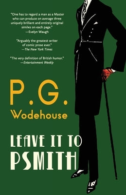 Leave It to Psmith (Warbler Classics Annotated Edition) by Wodehouse, P. G.