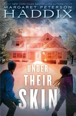 Under Their Skin, 1 by Haddix, Margaret Peterson