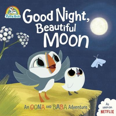 Good Night, Beautiful Moon: An Oona and Baba Adventure by Penguin Young Readers Licenses