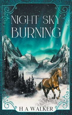 Night Sky Burning by Walker, H. a.