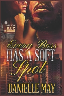 Every Boss Has A Soft Spot by Accuprose Editing Services