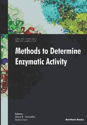 Methods to Determine Enzymatic Activity by Couri, Sonia