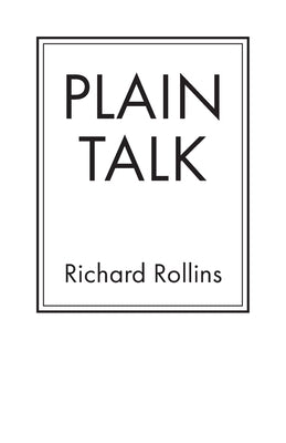 Plain Talk by Rollins, Richard