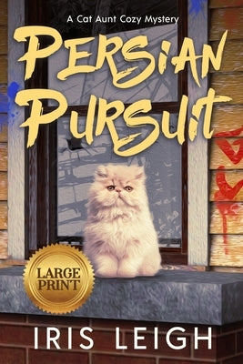 Persian Pursuit by Leigh, Iris