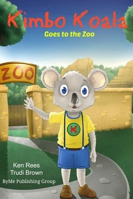 Kimbo at the Zoo: A Fun and Educational Way To Learn by Priem