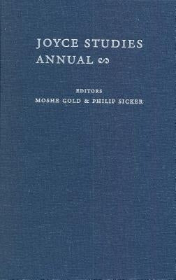 Joyce Studies Annual 2010 by Sicker, Philip T.