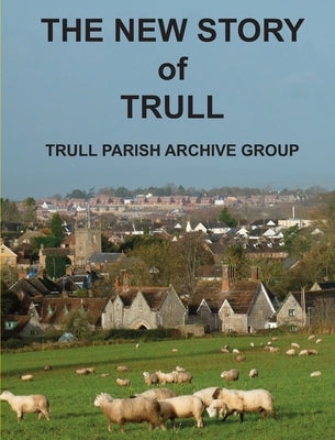 The New Story of Trull by Archer, Don