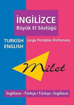 Milet Large Portable Dictionary: Turkish-English / English-Turkish by Bayram, Ali