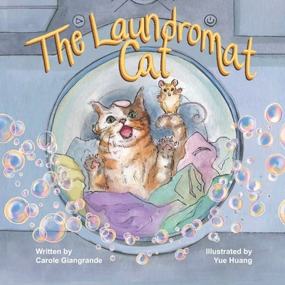 The Laundromat Cat by Huang, Yue