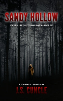 Sandy Hollow by Cuncle, J. S.