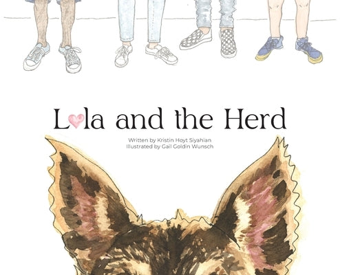 Lola and the Herd by Siyahian, Kristin