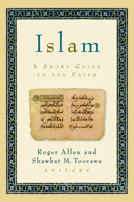 Islam: A Short Guide to the Faith by Allen, Roger