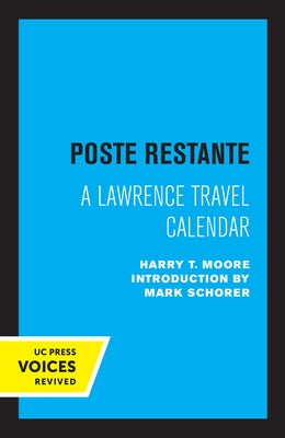 Poste Restante: A Lawrence Travel Calendar by Moore, Harry T.