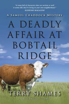 A Deadly Affair at Bobtail Ridge by Shames, Terry