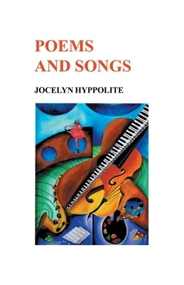 Poems and Songs by Hyppolite, Jocelyn