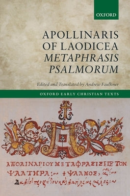 Apollinaris of Laodicea Metaphrasis Psalmorum by Faulkner, Andrew