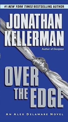 Over the Edge by Kellerman, Jonathan