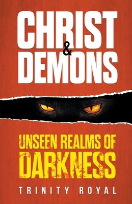 Christ & Demons by Royal, Trinity