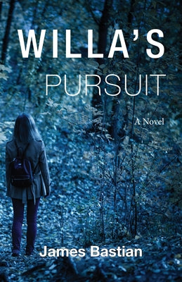 Willa's Pursuit by Bastian, James