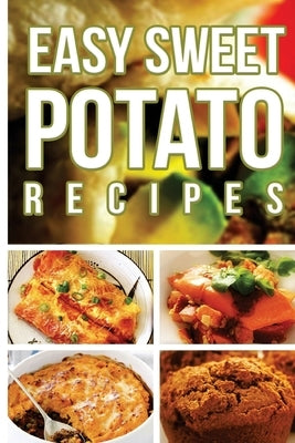 Easy Sweet Potato Recipes by Anela T.