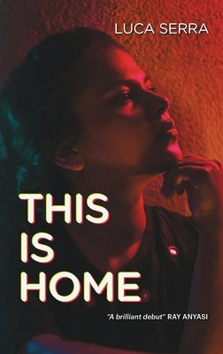 This Is Home by Serra, Luca