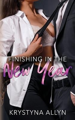 Finishing in the New Year by Allyn, Krystyna