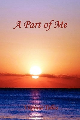 A Part of Me by Tolles, Virginia