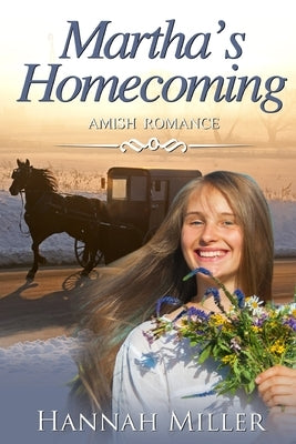 Martha's Homecoming by Miller, Hannah